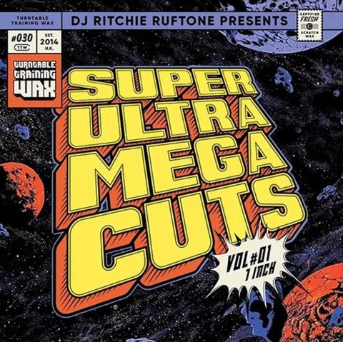 DJ Ritchie Ruftone - Super Ultra Mega Cuts Vol.1 7” Black Vinyl - TTW030
