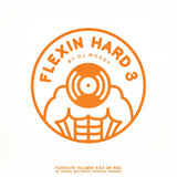 DJ Woody - FLEXIN HARD 3 12" Orange Vinyl