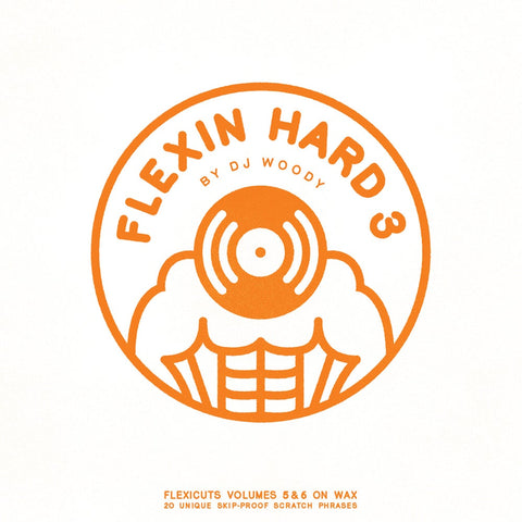 DJ Woody - FLEXIN HARD 3 12" Orange Vinyl
