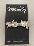 Thud Rumble Logo Pin