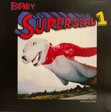 Baby Superseal 1 Skratchy Seal 7” Orange Vinyl
