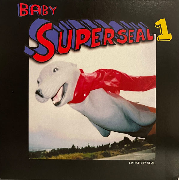 Baby Superseal 1 Skratchy Seal 7” Orange Vinyl