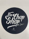 The Chop Shop 7” Slipmat (Single)