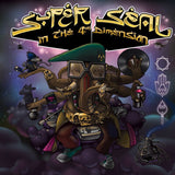Super Seal In The 4th Dimension - 12" White Vinyl (2LP)