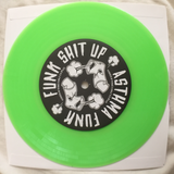 D-Styles X Kodac Visualz – Asthma Funk Shit Up 7″ Green Vinyl