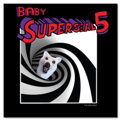 Baby Superseal 5 (The Wax Wolf) 7" Color Vinyl