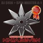 DJ $hin + Spin Master A-1 - Ninja Seven 7" Red Vinyl