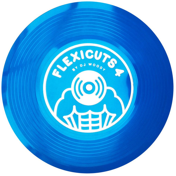 DJ Woody - FLEXICUTS 4 (7" Blue Flexidisc)