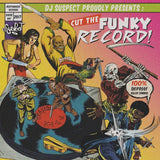 DJ Suspect - Cut The Funky Record - 7