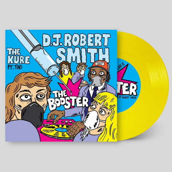 DJ Robert Smith - The Booster 7" Yellow Vinyl