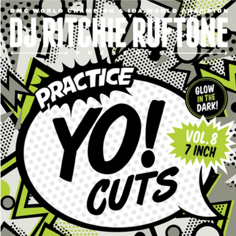 Practice Yo! Cuts Vol. 8 7" Glow In The Dark Vinyl - TTW017
