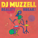DJ Muzzell - Reality Breaks 12" Black Vinyl  - TTW021